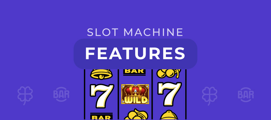 Most Popular Slot Game Features & How They Work -  Blog