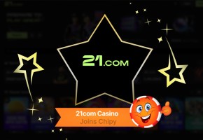 21com Casino Joins Chipy: Deals for Newcomers, Elite Club, and Banking Options image