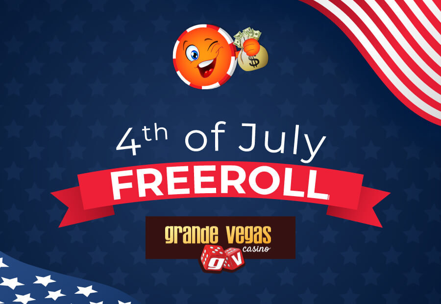 Join the Grande Vegas $4000 4th of July Freeroll Sponsored by Chipy image