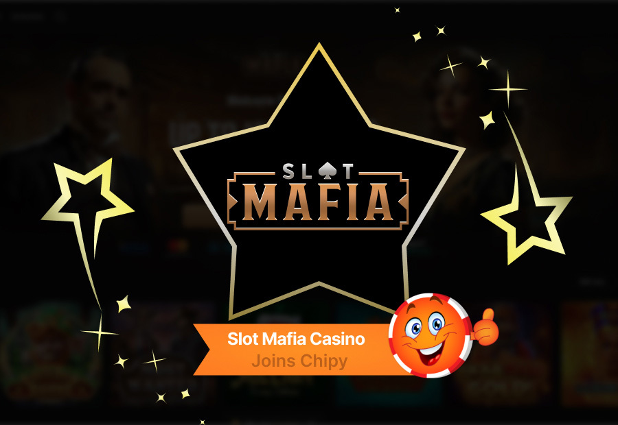 SlotMafia Joins Chipy: Promos and Loyalty in the Casino Underworld image