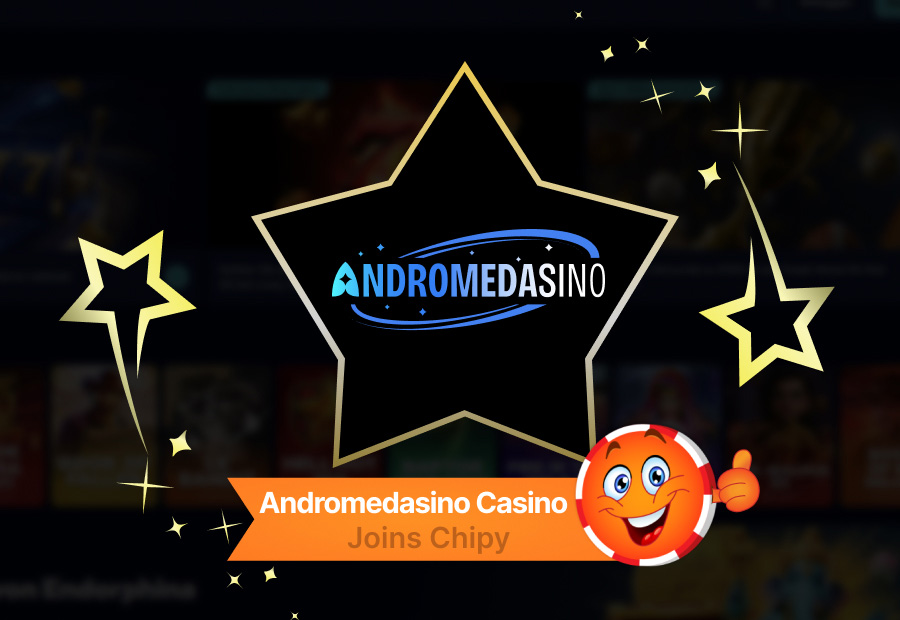 Andromedasino Casino Joins Chipy: A Week of Offers and a Galaxy of Games image