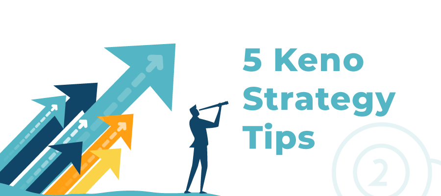 keno strategy tips