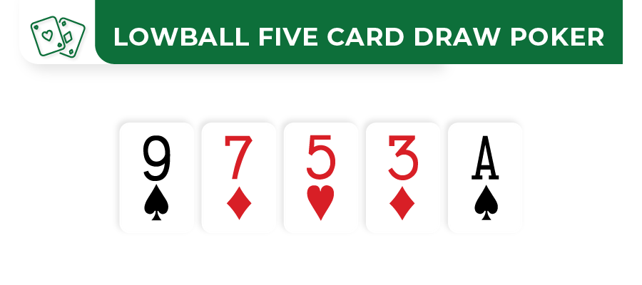 lowball five card draw poker