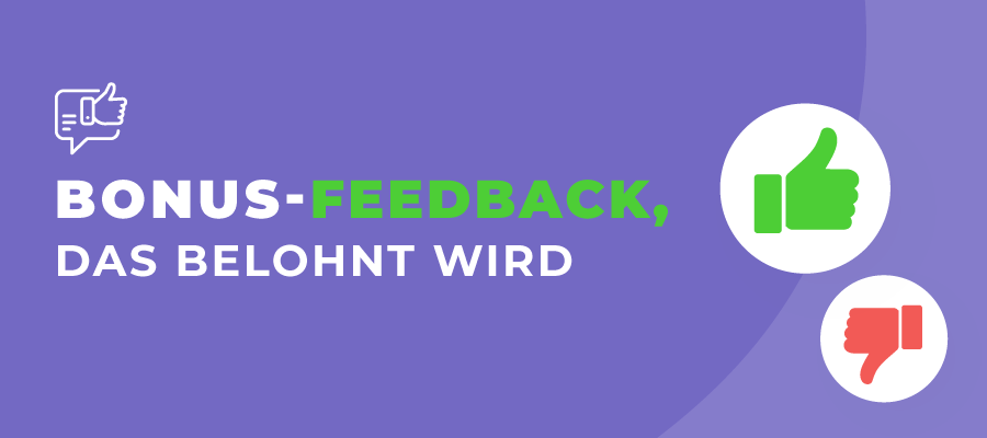 Bonus Feedback das Belohnt Wird