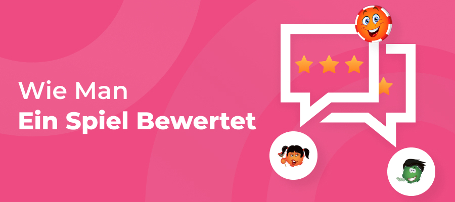Wie man ein Spiel bewertet