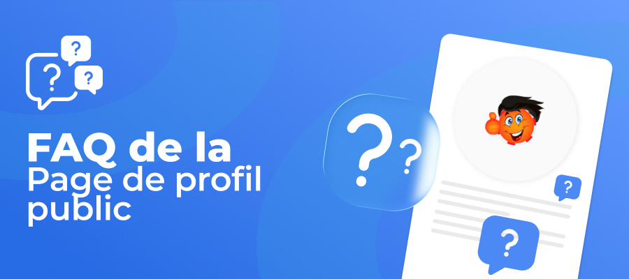 Questions frequentes sur le profil public guide FR