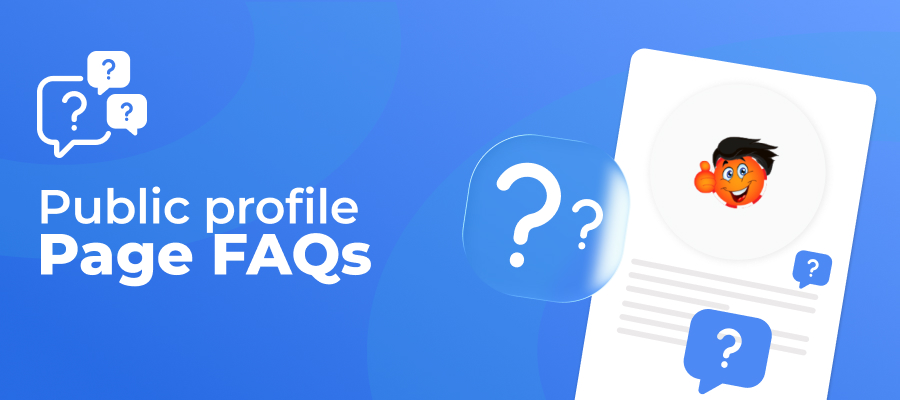 Frequently Asked Questions About Public Profile Guide