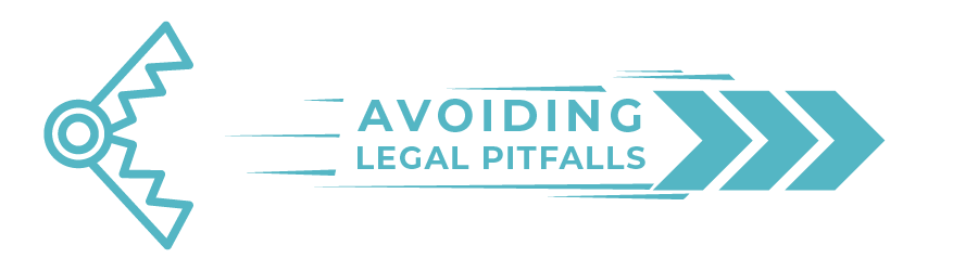 avoid legal pitfalls