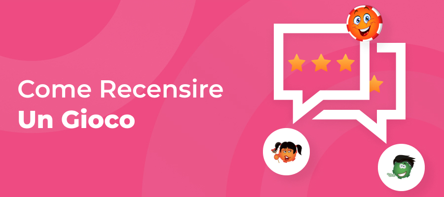 Come Recensire un Gioco