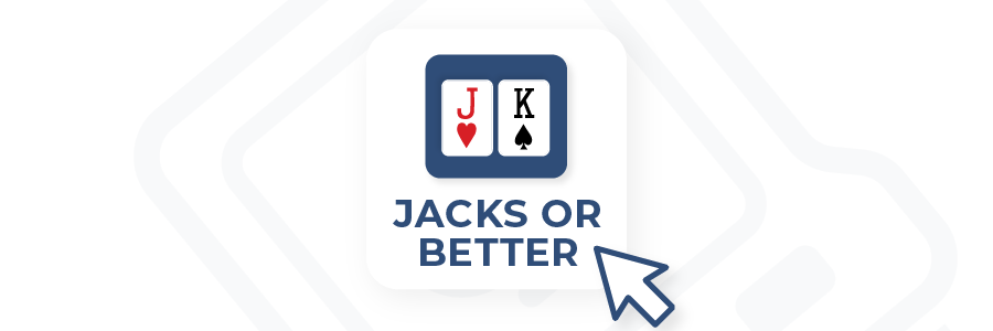 Video Poker Strategy Jacks or Better