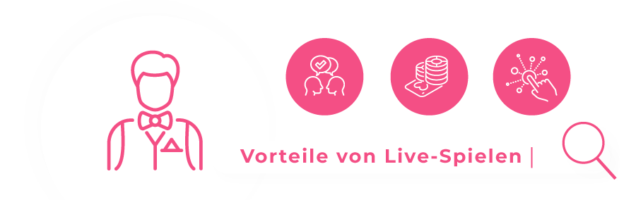 Vorteile von Live-Dealern