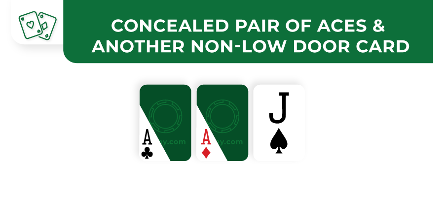 concealed pair of aces and non-low door 