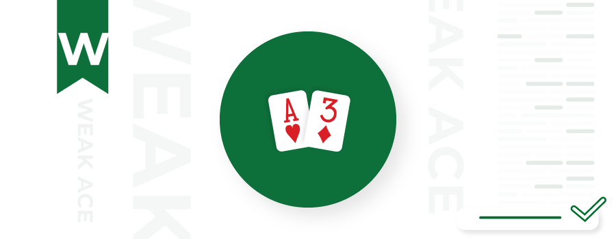 weak ace in poker