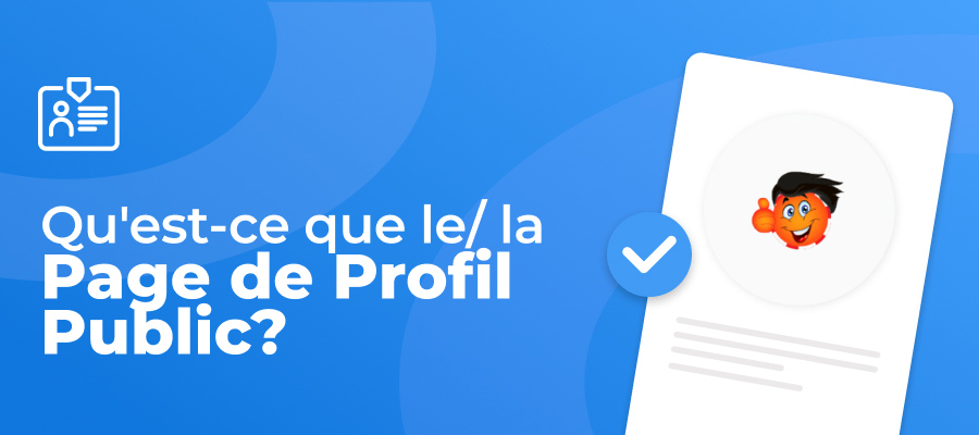 Guide sur la page de profil public