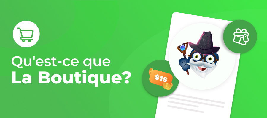 Qu'est-ce que La Boutique?