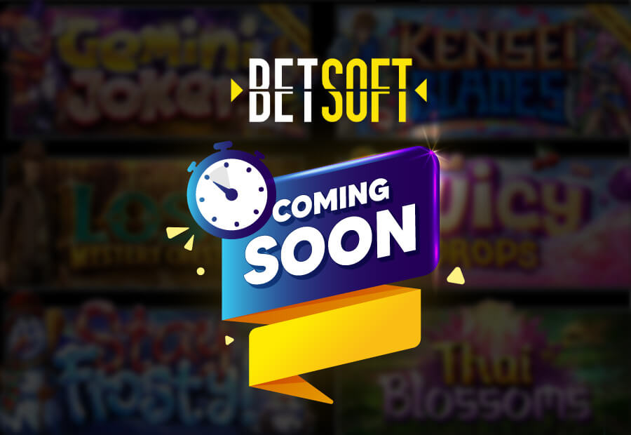 betsoft coming soon games
