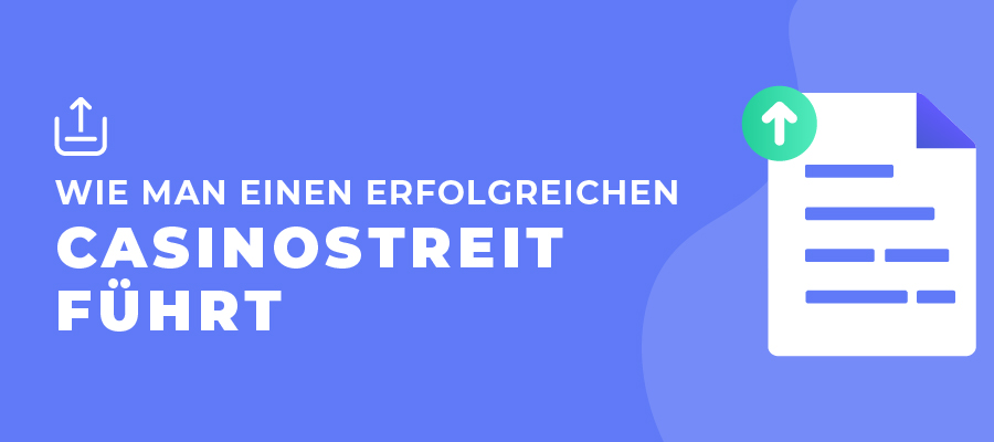 wie man erfolgreich eine casinostreitigkeit einreicht