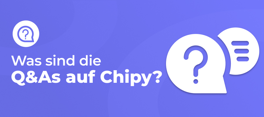 fragen und antworten auf Chipy DE