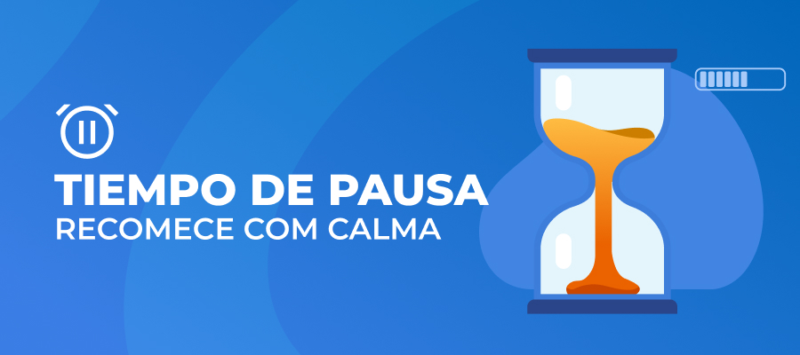 Intervalo: Recomece com calma