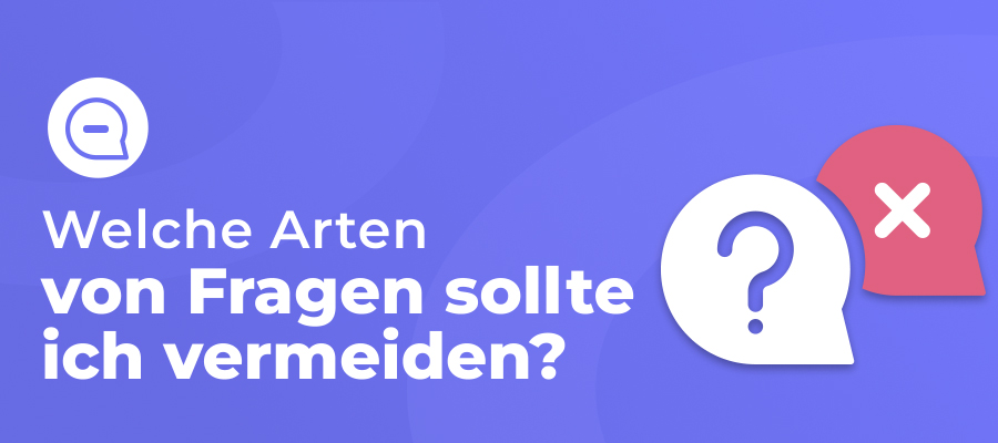Welche Fragen sollte ich vermeiden
